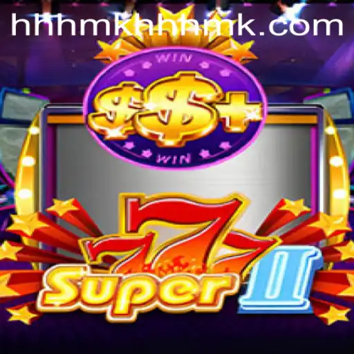 Exploring Super777II: A Dynamic Gaming Experience