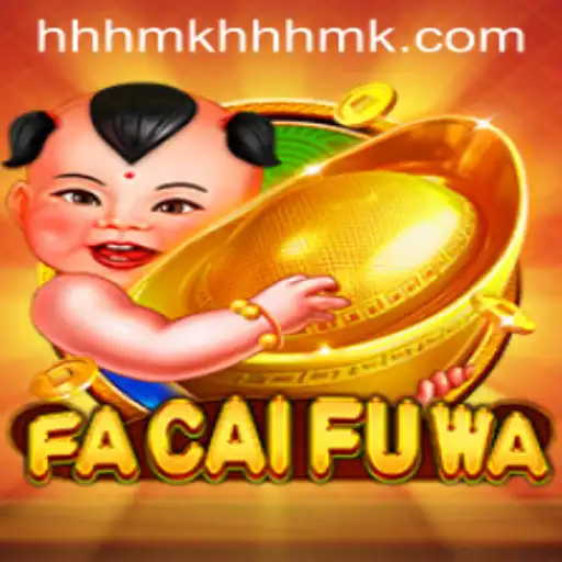 Exploring the Fascinating World of FaCaiFuWa: A Comprehensive Guide to Gameplay and the Role of Hhhmk PH Login