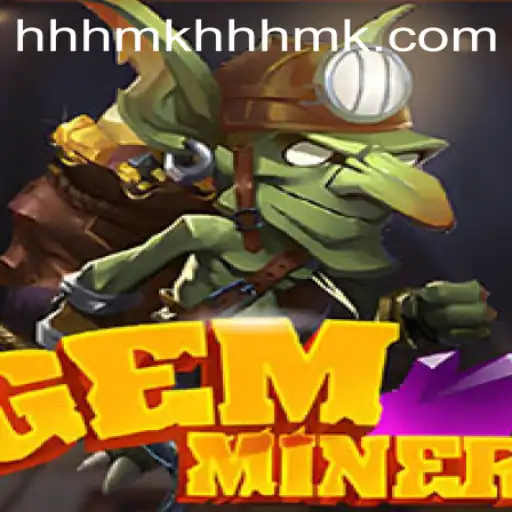 GemMiner: Unearthing Adventures and Strategic Gameplay